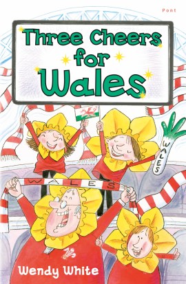 Three Cheers For Wales by Wendy White